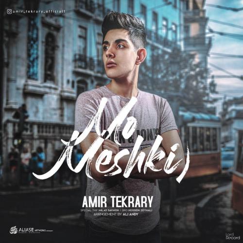 Amir Tekrary – Mo Meshki